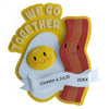 Personalized We Go Together Bacon & Eggs Couples Christmas Ornament